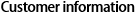 Customer information